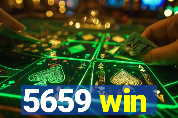 5659 win